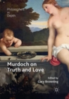 Image for Murdoch on Truth and Love