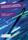 Image for Technologies of Labour and the Politics of Contradiction