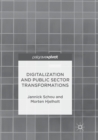 Image for Digitalization and Public Sector Transformations