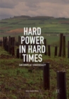 Image for Hard Power in Hard Times