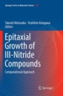 Image for Epitaxial Growth of III-Nitride Compounds : Computational Approach