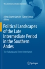Image for Political Landscapes of the Late Intermediate Period in the Southern Andes
