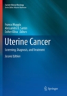 Image for Uterine Cancer : Screening, Diagnosis, and Treatment