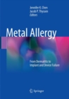 Image for Metal Allergy : From Dermatitis to Implant and Device Failure