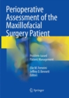 Image for Perioperative Assessment of the Maxillofacial Surgery Patient