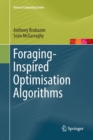 Image for Foraging-Inspired Optimisation Algorithms
