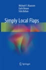 Image for Simply Local Flaps