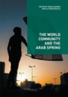 Image for The World Community and the Arab Spring