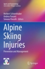 Image for Alpine Skiing Injuries : Prevention and Management