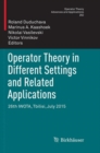 Image for Operator Theory in Different Settings and Related Applications