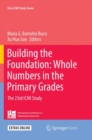 Image for Building the Foundation: Whole Numbers in the Primary Grades : The 23rd ICMI Study