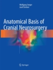 Image for Anatomical Basis of Cranial Neurosurgery