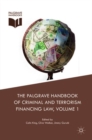 Image for The Palgrave Handbook of Criminal and Terrorism Financing Law