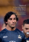 Image for Stories of Indigenous Success in Australian Sport : Journeys to the AFL and NRL