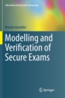 Image for Modelling and Verification of Secure Exams
