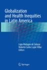 Image for Globalization and Health Inequities in Latin America
