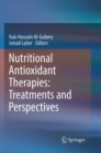 Image for Nutritional Antioxidant Therapies: Treatments and Perspectives