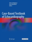Image for Case-Based Textbook of Echocardiography