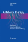 Image for Antibody Therapy : Substitution - Immunomodulation - Monoclonal Immunotherapy