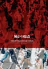 Image for Neo-tribes  : consumption, leisure and tourism