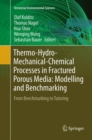 Image for Thermo-Hydro-Mechanical-Chemical Processes in Fractured Porous Media: Modelling and Benchmarking : From Benchmarking to Tutoring