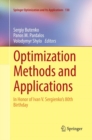 Image for Optimization Methods and Applications : In Honor of Ivan V. Sergienko&#39;s 80th Birthday