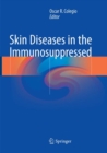 Image for Skin Diseases in the Immunosuppressed