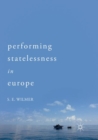 Image for Performing Statelessness in Europe