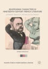 Image for Reappearing Characters in Nineteenth-Century French Literature : Authorship, Originality, and Intellectual Property