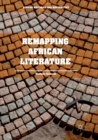 Image for Remapping African Literature