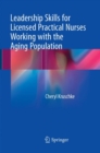 Image for Leadership Skills for Licensed Practical Nurses Working with the Aging Population