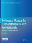 Image for Reference Manual for Humanitarian Health Professionals