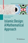 Image for Islamic Design: A Mathematical Approach