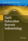 Image for Clastic Hydrocarbon Reservoir Sedimentology