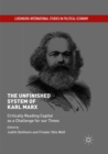 Image for The Unfinished System of Karl Marx : Critically Reading Capital as a Challenge for our Times