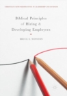 Image for Biblical Principles of Hiring and Developing Employees