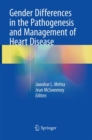 Image for Gender Differences in the Pathogenesis and Management of Heart Disease