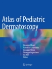 Image for Atlas of Pediatric Dermatoscopy