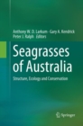 Image for Seagrasses of Australia : Structure, Ecology and Conservation