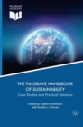Image for The Palgrave Handbook of Sustainability : Case Studies and Practical Solutions