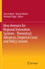 Image for New Avenues for Regional Innovation Systems - Theoretical Advances, Empirical Cases and Policy Lessons