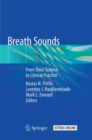 Image for Breath Sounds : From Basic Science to Clinical Practice