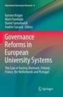 Image for Governance Reforms in European University Systems : The Case of Austria, Denmark, Finland, France, the Netherlands and Portugal