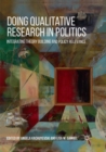 Image for Doing Qualitative Research in Politics : Integrating Theory Building and Policy Relevance