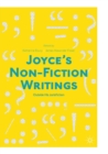 Image for Joyce&#39;s Non-Fiction Writings : &quot;Outside His Jurisfiction&quot;