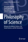 Image for Philosophy of Science : Between the Natural Sciences, the Social Sciences, and the Humanities