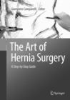 Image for The Art of Hernia Surgery