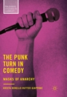 Image for The Punk Turn in Comedy : Masks of Anarchy