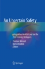 Image for An Uncertain Safety