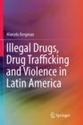 Image for Illegal Drugs, Drug Trafficking and Violence in Latin America